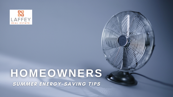 Summer Energy-Saving Tips - Long Island Homeowners | Laffey Real Estate